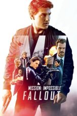 Lk21 Nonton Mission: Impossible – Fallout Film Subtitle Indonesia Streaming Movie Download Gratis Online